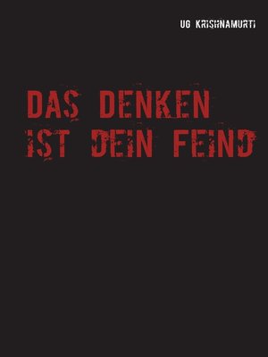 cover image of Das Denken ist dein Feind